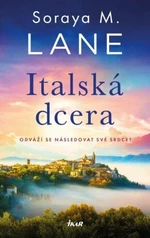 Italská dcera - Soraya M. Lane