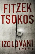 Izolovaní - Sebastian Fitzek, Michael Tsokos