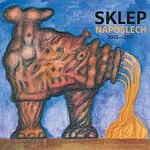 divadlo Sklep – Sklep naposlech 2015-2017 CD