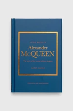 Knížka Welbeck Publishing Group Little Book of Alexander McQueen, Karen Homer