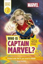 Marvel Who Is Captain Marvel? (Level 2 DK Reader) - Nicole Reynolds