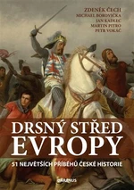 Drsný střed Evropy - Zdeněk Čech, Petr Vokáč, Jan Kadlec, Michael Borovička, Martin Pitro