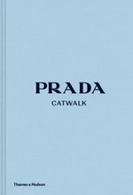 Prada Catwalk: The Complete Collections - Susannah Frankel