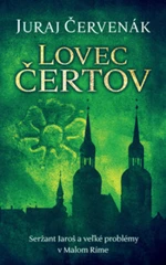 Lovec čertov (Stein a Barbarič 9) - Juraj Červenák