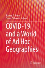 COVID-19 and a World of Ad Hoc Geographies