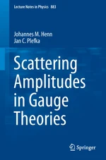 Scattering Amplitudes in Gauge Theories