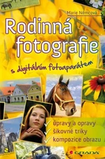 Rodinná fotografie s digitálním fotoaparátem, Němcová Marie