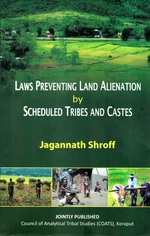 Laws Preventing Land Alienation by Scheduled Tribes and Castes