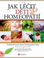 Jak léčit děti homeopatií - J. T. Holub - e-kniha