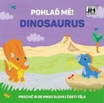 Pohlaď mě! - Dinosaurus