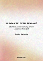 Hudba v televizní reklamě - Radim Bačuvčík - e-kniha