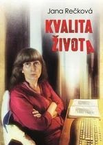 Kvalita života - Jana Rečková