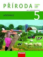 PŘÍRODA 5 učebnice - Iva Frýzová, Petra Jůzlová