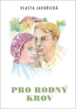 Pro rodný krov - Vlasta Javořická