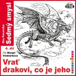 Vrať drakovi, co je jeho - Ilka Pacovská - audiokniha