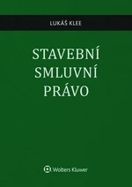 Stavební smluvní právo - Lukáš Klee