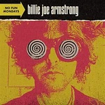 Billie Joe Armstrong – No Fun Mondays LP