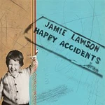 Jamie Lawson – Happy Accidents LP