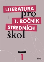 Literatura pro 1.ročník středních škol - Učebnice