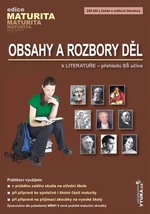 Obsahy a rozbory děl k Literatuře - přehledu SŠ učiva