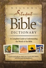 Nelson's Student Bible Dictionary