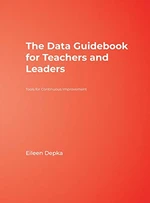 The Data Guidebook for Teachers and Leaders