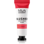 MUA Makeup Academy Blushed Liquid Blusher tekutá tvářenka odstín Watermelon 10 ml