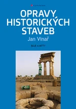 Kniha: Opravy historických staveb od Vinař Jan