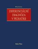 Kniha: Diferenciální diagnóza v pediatrii od Ploier Robert