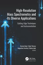 High-Resolution Mass Spectrometry and Its Diverse Applications