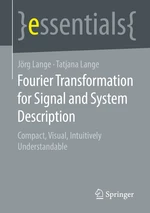 Fourier Transformation for Signal and System Description