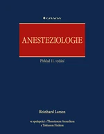 Kniha: Anesteziologie od Larsen Reinhard