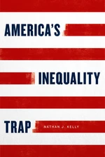 America's Inequality Trap