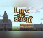 Life is Hard Steam CD Key