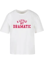 Women's T-shirt A Little Bit Dramatic - white