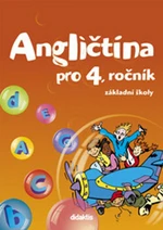 Angličtina pro 4. ročník ZŠ - Stanislava Janíčková