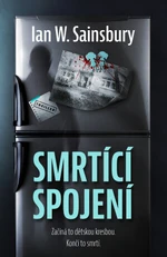 Smrtící spojení - Ian W. Sainsbury