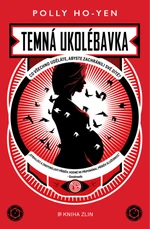 Temná ukolébavka - Polly Ho-Yen - e-kniha