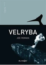 Velryba - Joe Roman