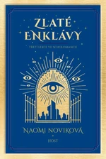 Zlaté enklávy - Naomi Noviková