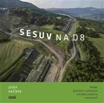 Sesuv na D8 - Josef Kačírek