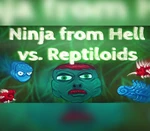 Ninja from Hell vs. Reptiloids Steam CD Key