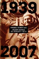 Dějiny Ruska 20. století - 2. díl - Andrej Zubov