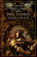 Pán tichého království - Glen Cook