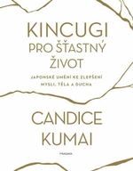 Kincugi pro šťastný život - Kumai Candice