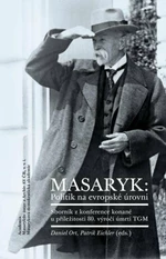 Masaryk: Politik na evropské úrovni - Patrik Eichler, Daniel Ort