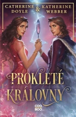 Prokleté královny - Catherine Doyleová, Katherine Webberová