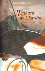 Teilhard de Chardin - Édith de la Héronniere