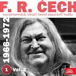 Různí interpreti – Nejvýznamnější textaři české populární hudby F.R. Čech 1 (1966-1972) Vol. 2