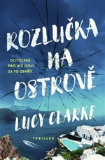 Rozlučka na ostrově - Lucy Clarkeová